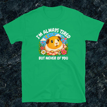 I'm always tired, but never of you Classic T-Shirt