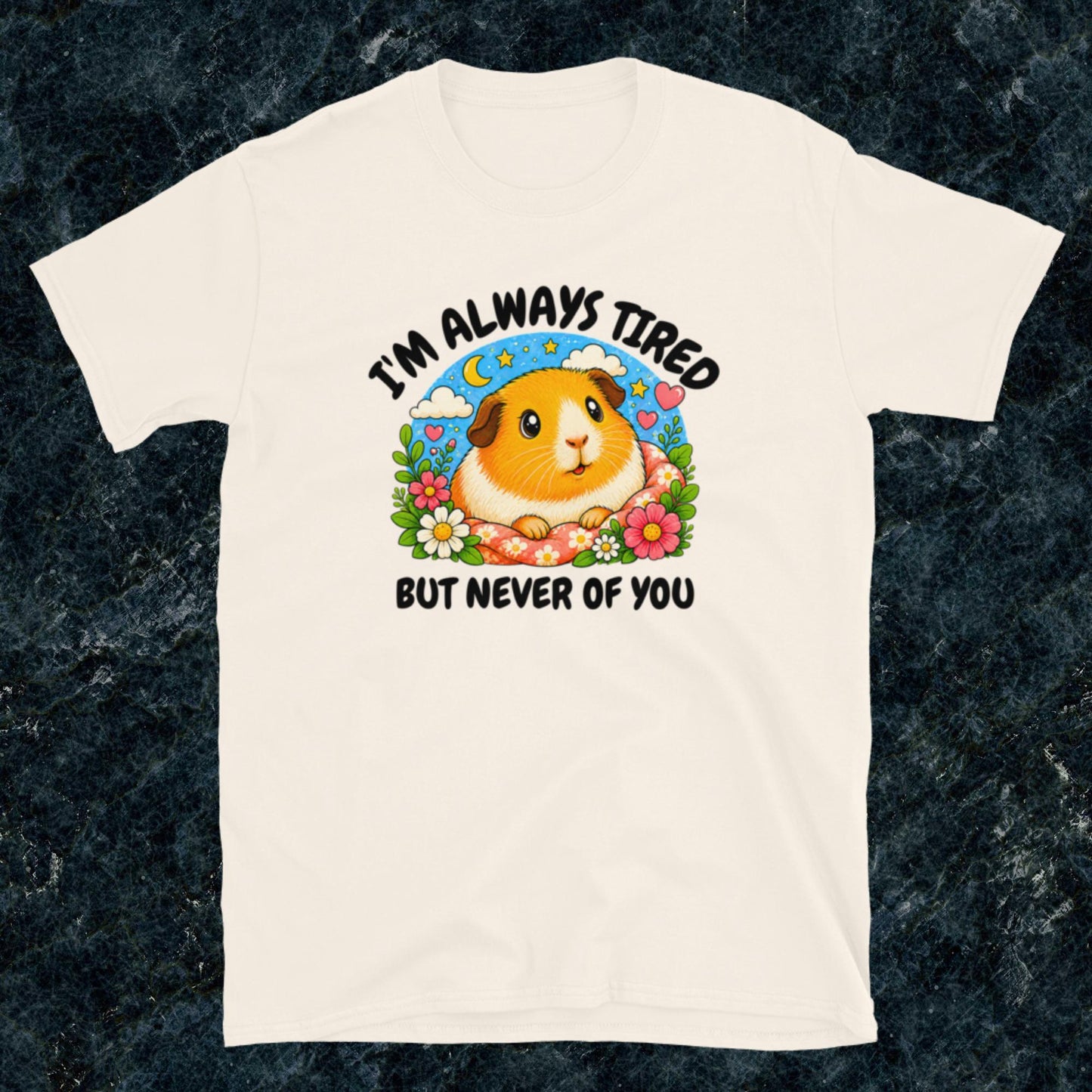 I'm always tired, but never of you Classic T-Shirt