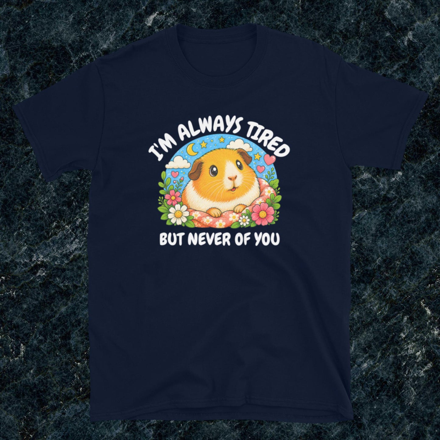 I'm always tired, but never of you Classic T-Shirt