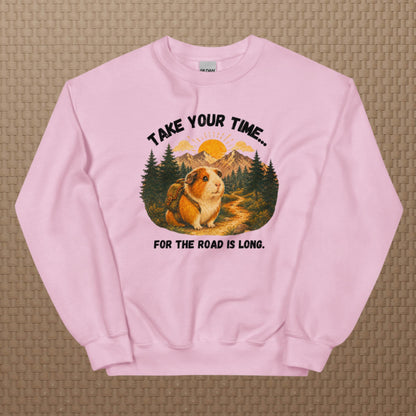 Take your time sweatshirt