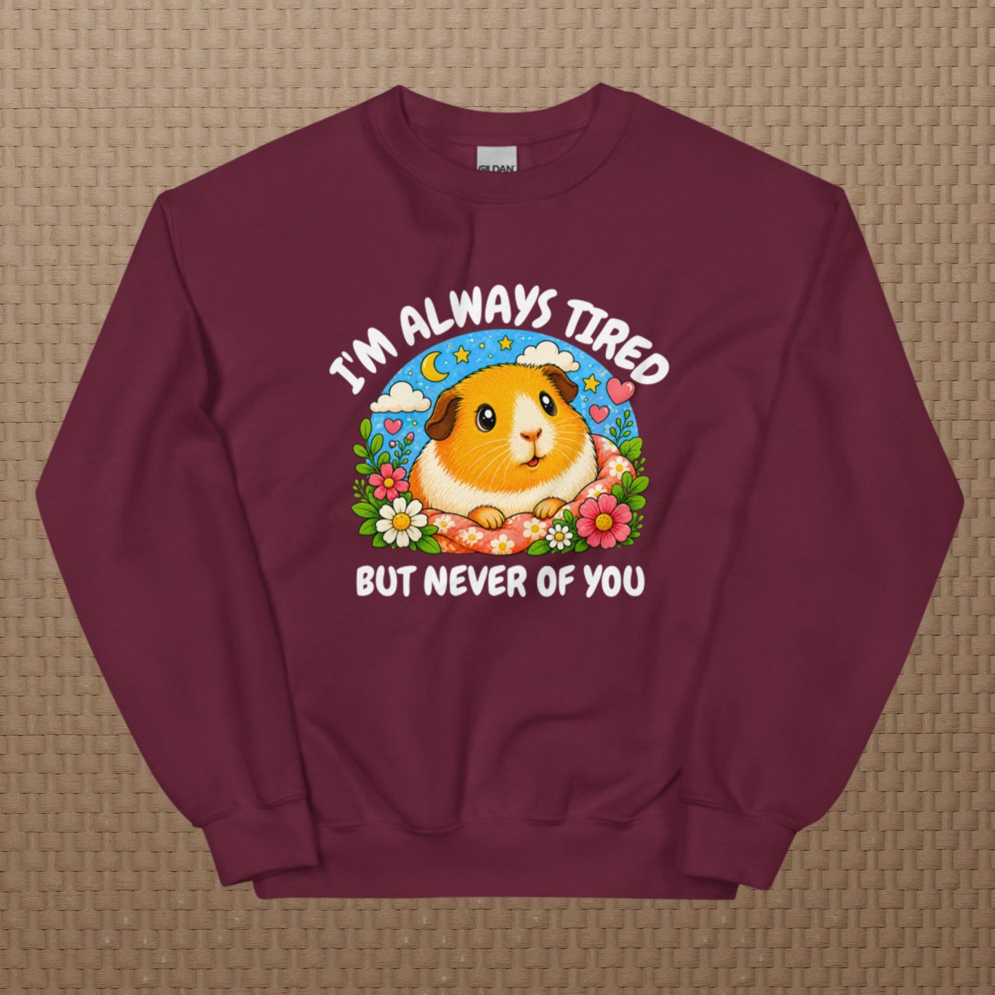 I'm always tired sweatshirt