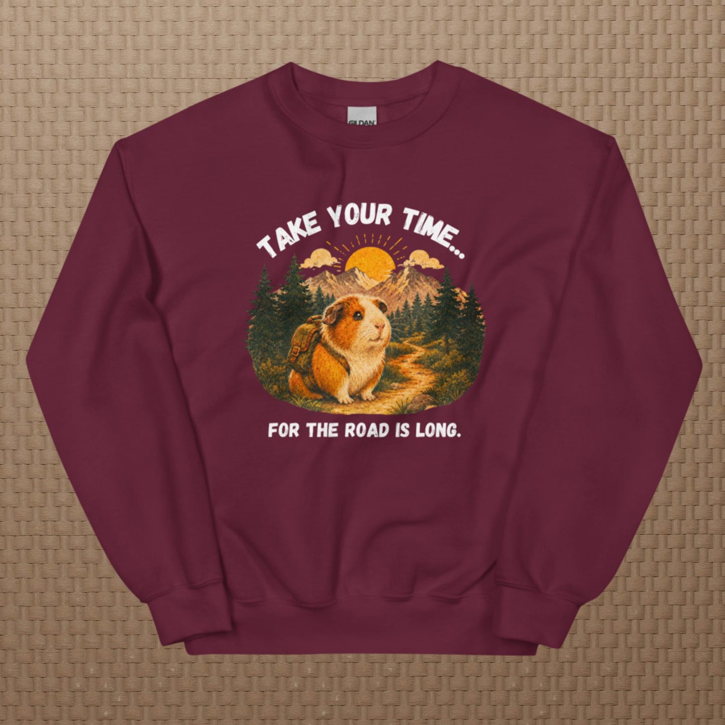 Take your time sweatshirt