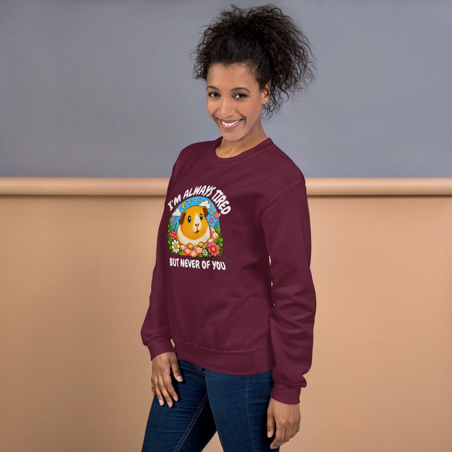 I'm always tired sweatshirt