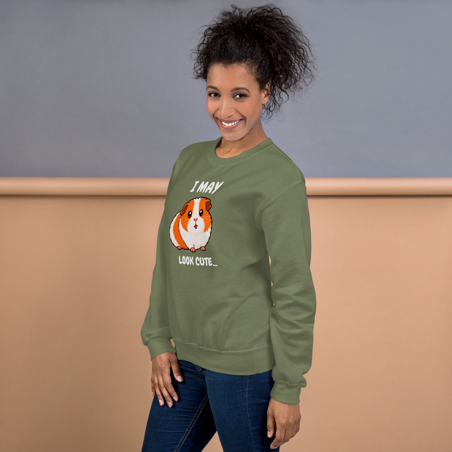 I may look cute sweatshirt