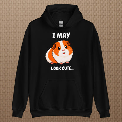 I may look cute hoodie