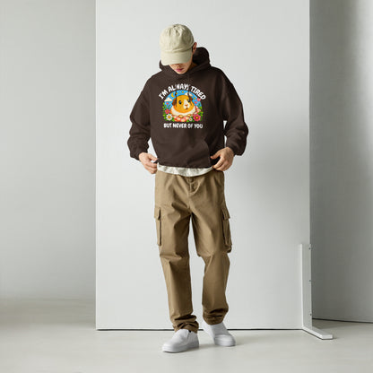 I'm always tired hoodie