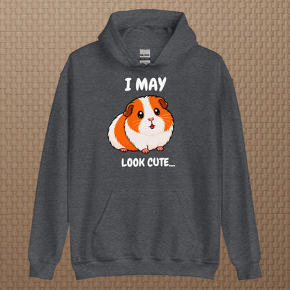 I may look cute hoodie