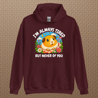 I'm always tired hoodie