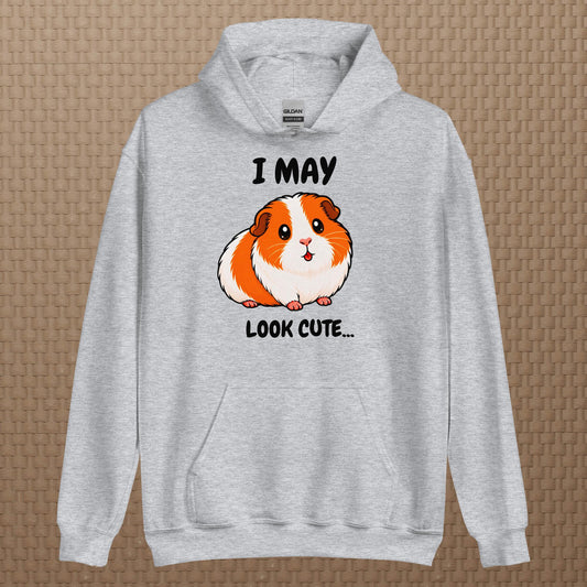 I may look cute hoodie