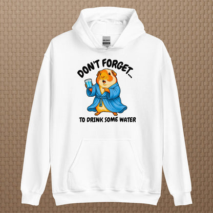 Drink some water hoodie