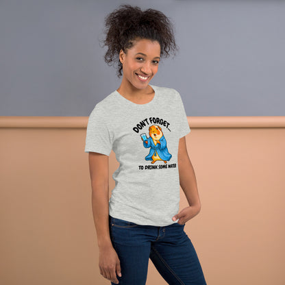 Drink some water Premium T-Shirt