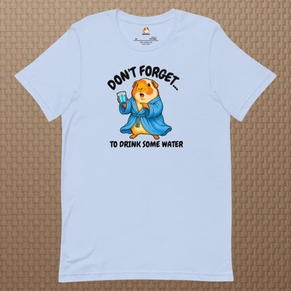 Drink some water Premium T-Shirt