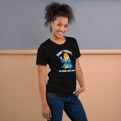 Drink some water Premium T-Shirt