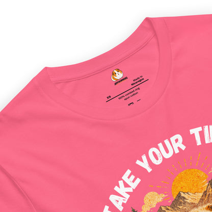 Take your time Premium T-Shirt