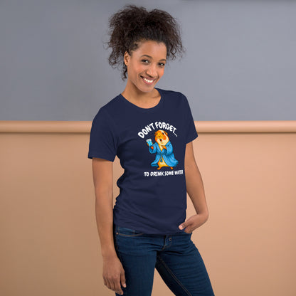 Drink some water Premium T-Shirt